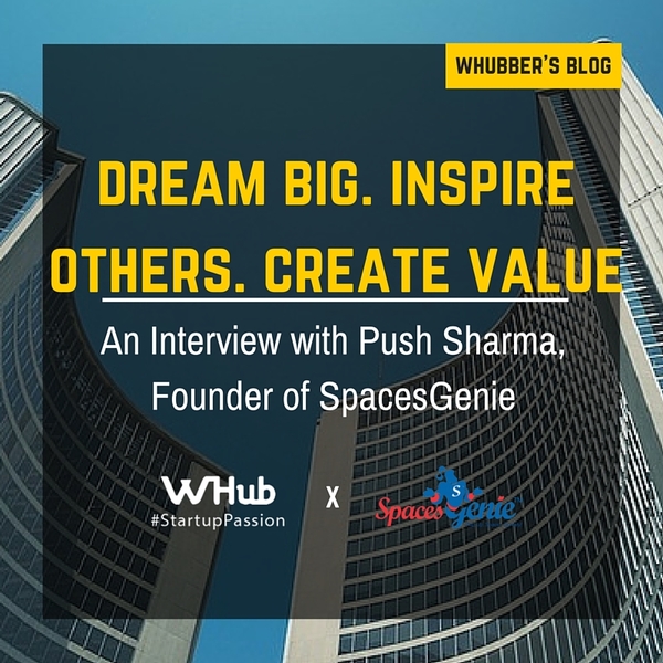 8 questions to entrepreneur Pushpendra Sharma, founder of SpacesGenie